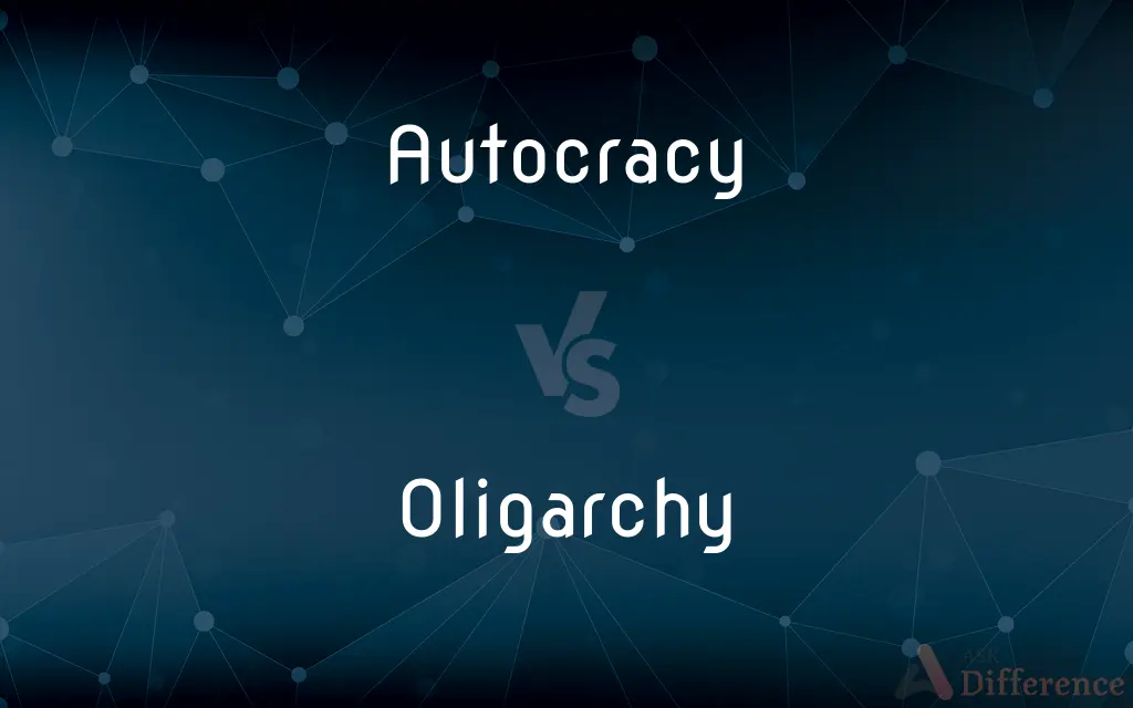 Autocracy vs. Oligarchy — What's the Difference?