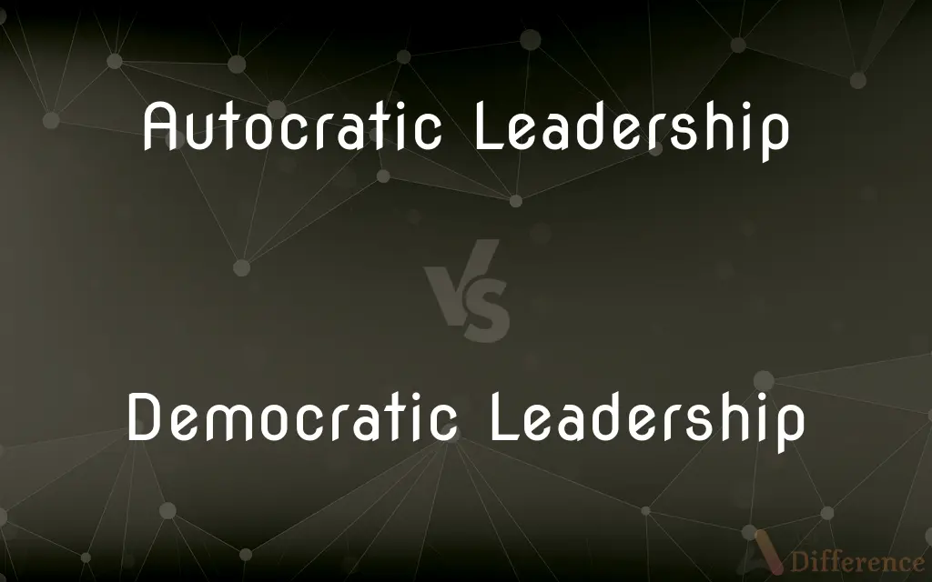 Autocratic Leadership vs. Democratic Leadership — What's the Difference?