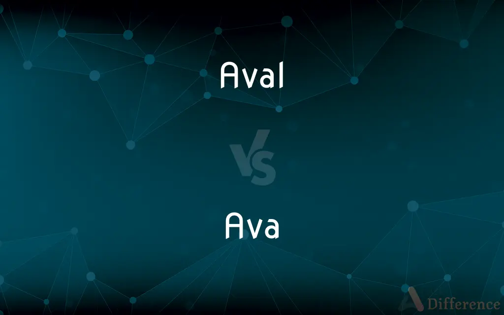 Aval vs. Ava — What's the Difference?