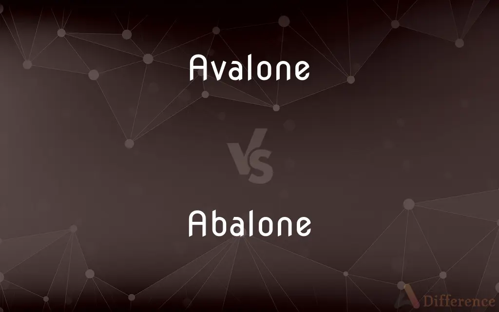 Avalone vs. Abalone — What's the Difference?