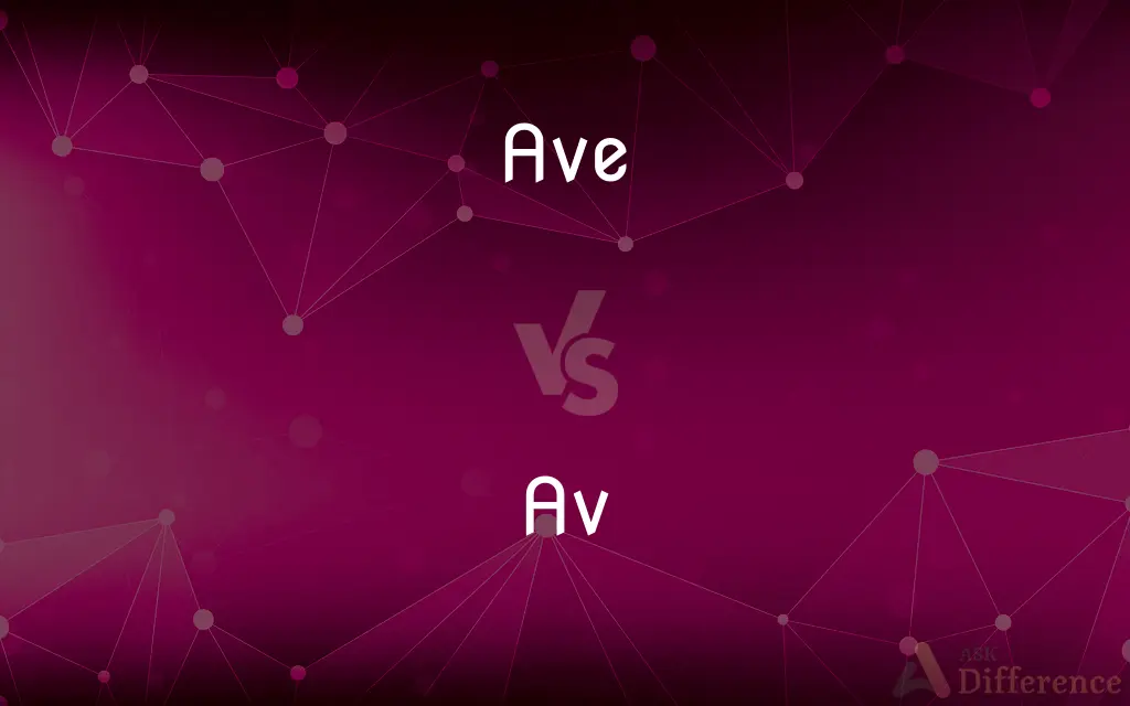 Ave vs. Av — What's the Difference?