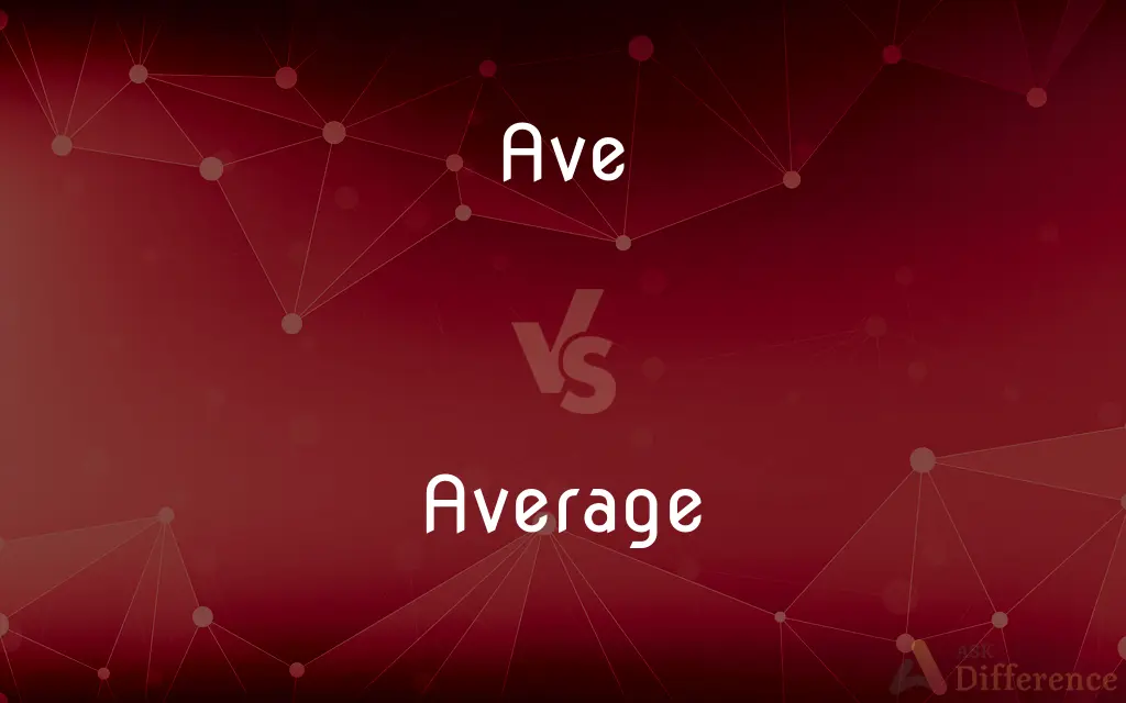 Ave vs. Average — What's the Difference?