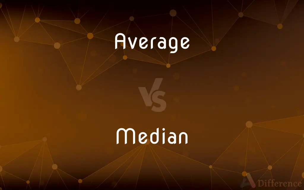 Average vs. Median — What's the Difference?