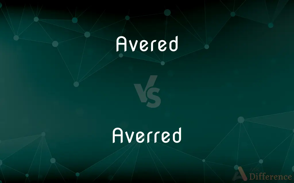 Avered vs. Averred
