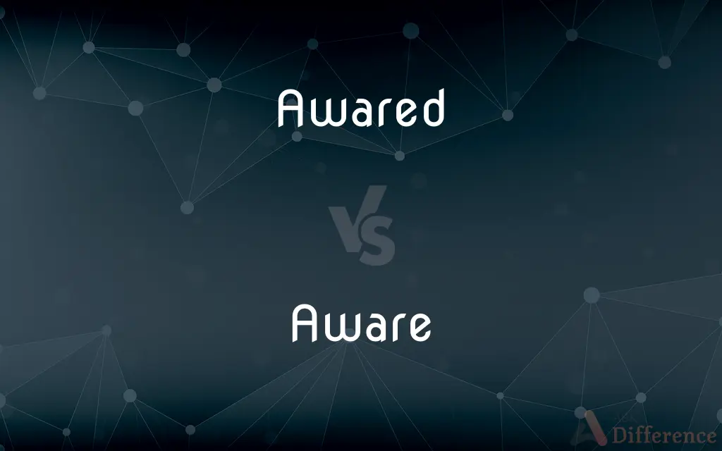 Awared vs. Aware — Which is Correct Spelling?