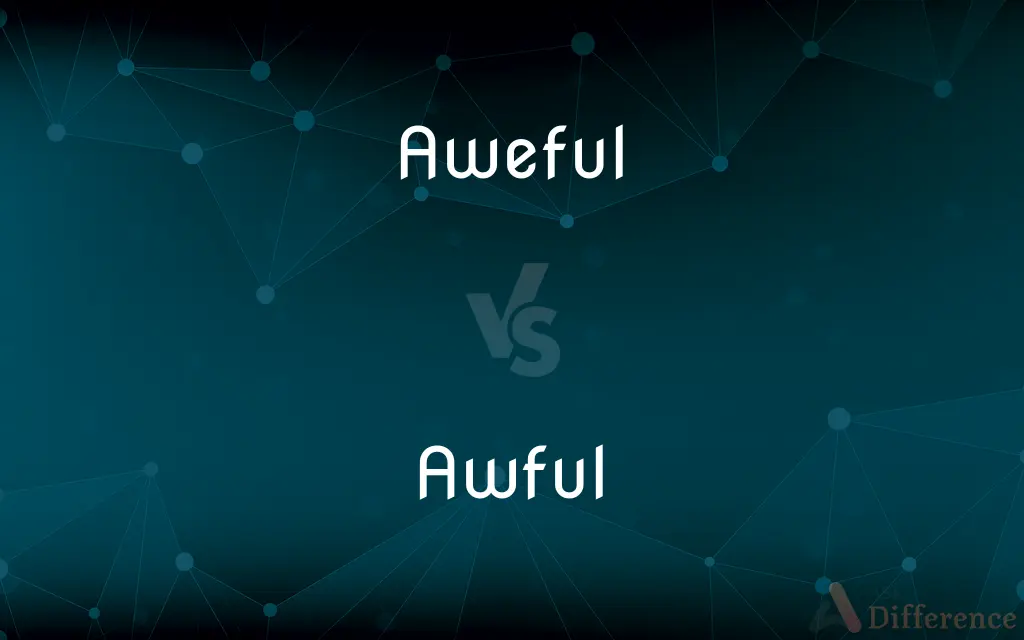 Aweful vs. Awful — Which is Correct Spelling?
