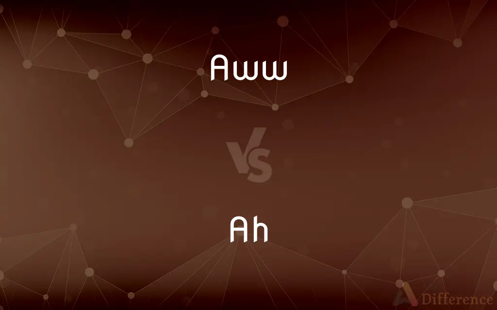 Aww vs. Ah — What's the Difference?
