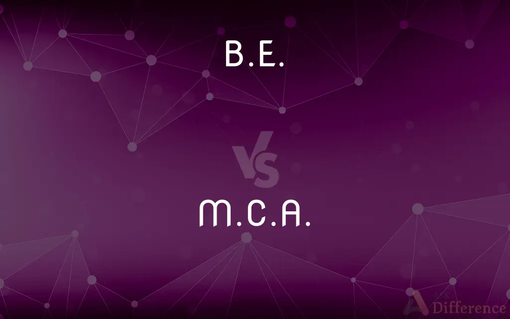 B.E. vs. M.C.A. — What's the Difference?