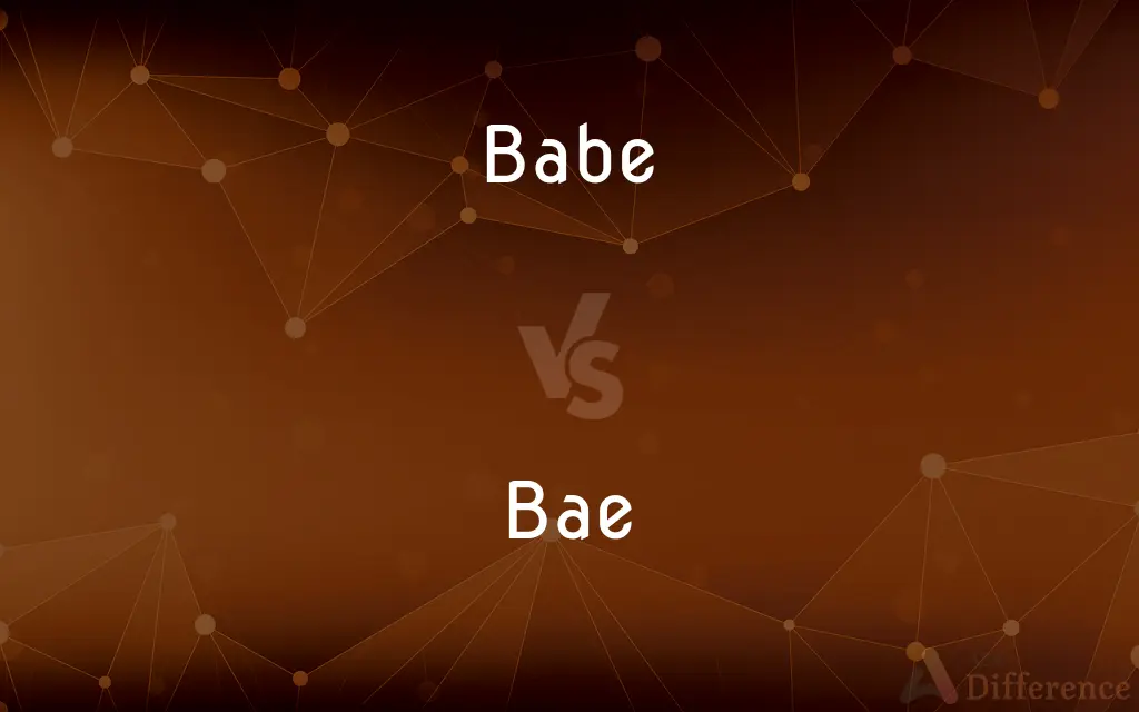 Babe vs. Bae — What's the Difference?