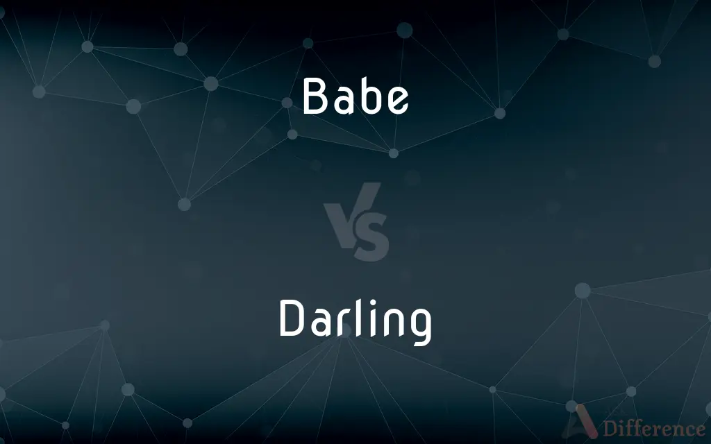 Babe vs. Darling — What's the Difference?