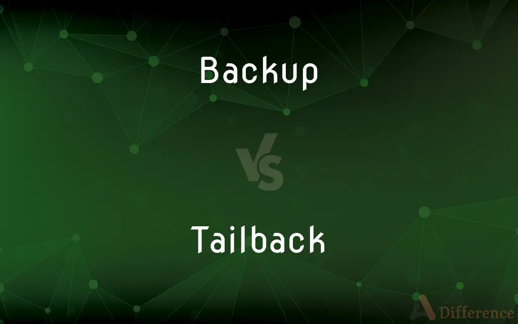 Backup vs. Tailback — What's the Difference?