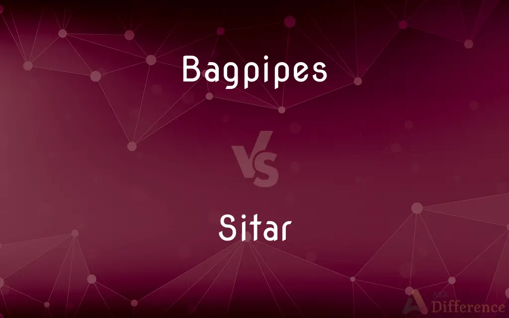 Bagpipes vs. Sitar — What's the Difference?