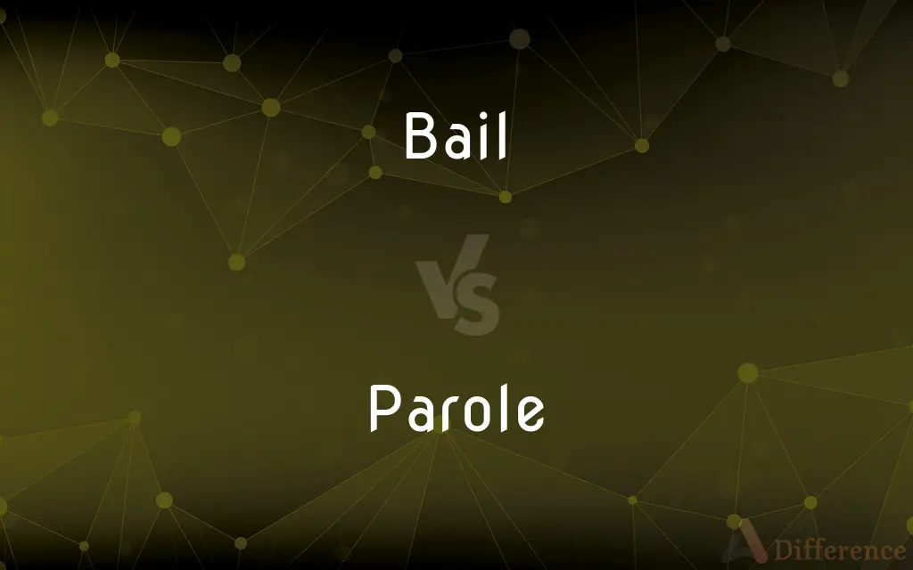 Bail vs. Parole — What's the Difference?
