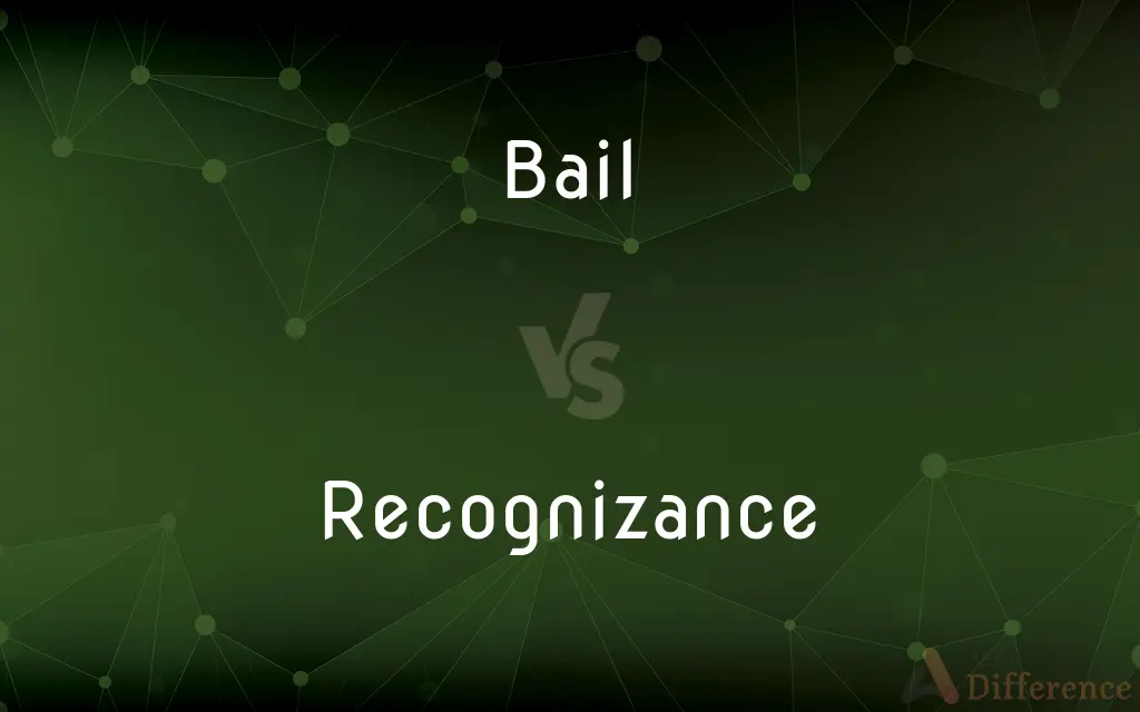 Bail vs. Recognizance — What's the Difference?