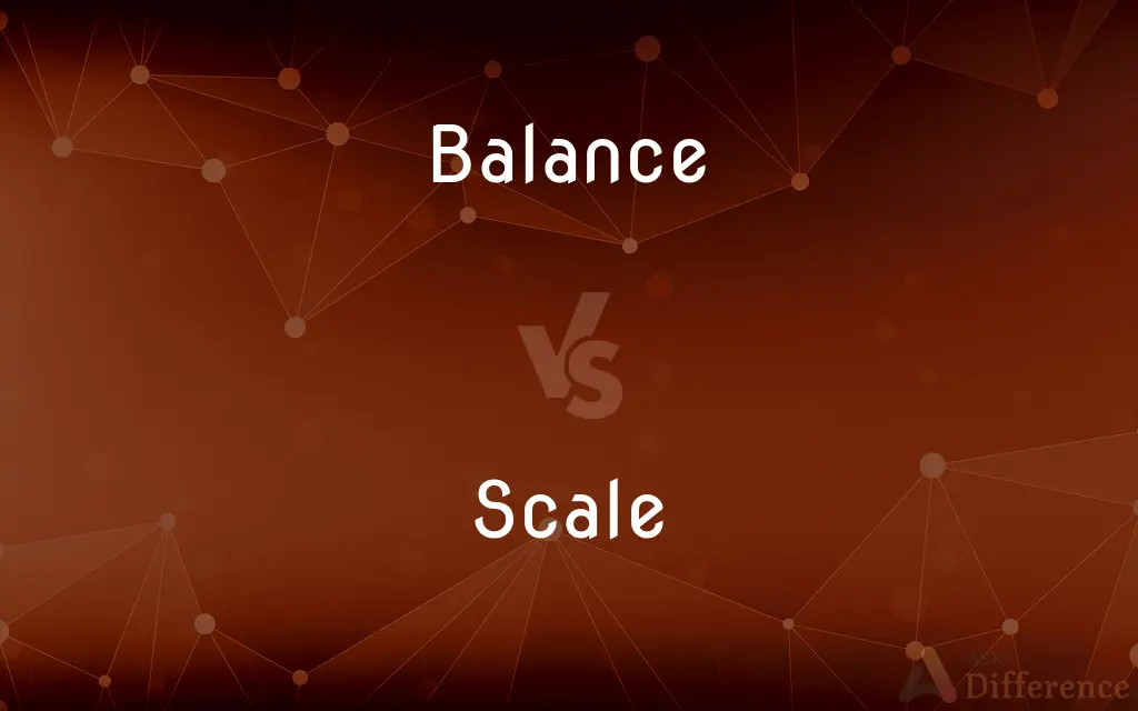 Balance vs. Scale — What's the Difference?