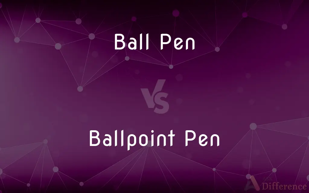Ball Pen vs. Ballpoint Pen — What's the Difference?