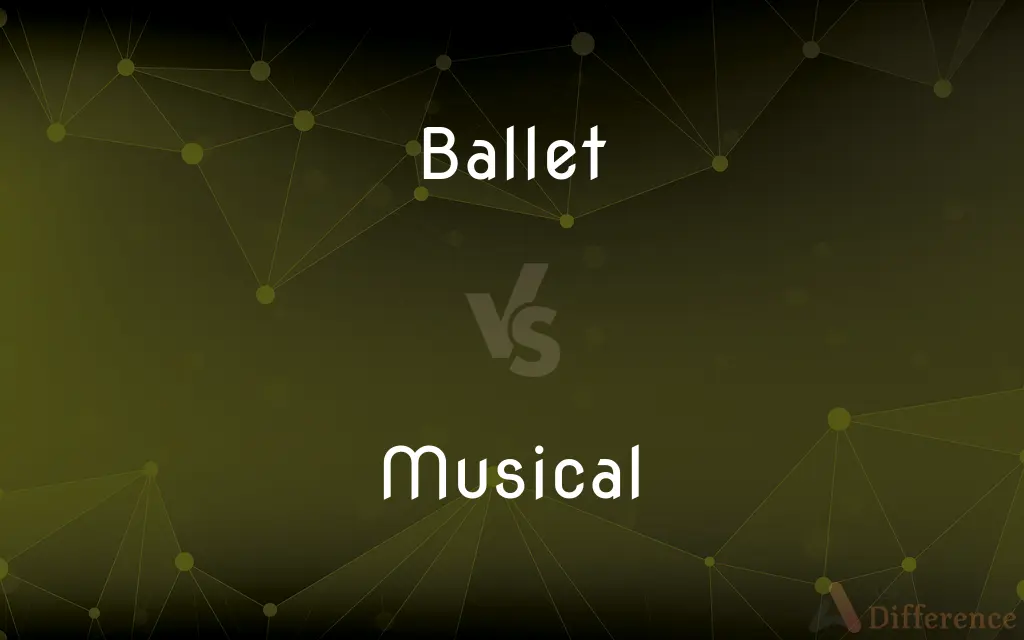 Ballet vs. Musical — What's the Difference?