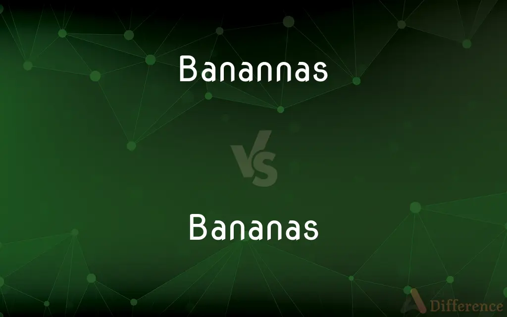 Banannas vs. Bananas — Which is Correct Spelling?