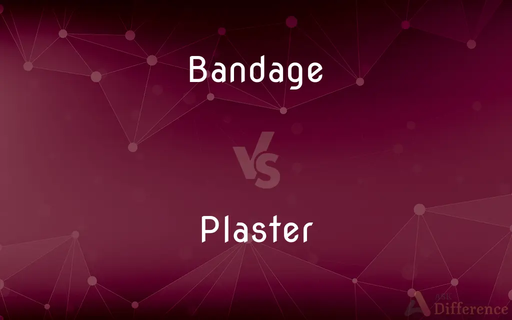 Bandage vs. Plaster — What's the Difference?