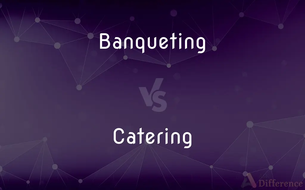 Banqueting vs. Catering — What's the Difference?