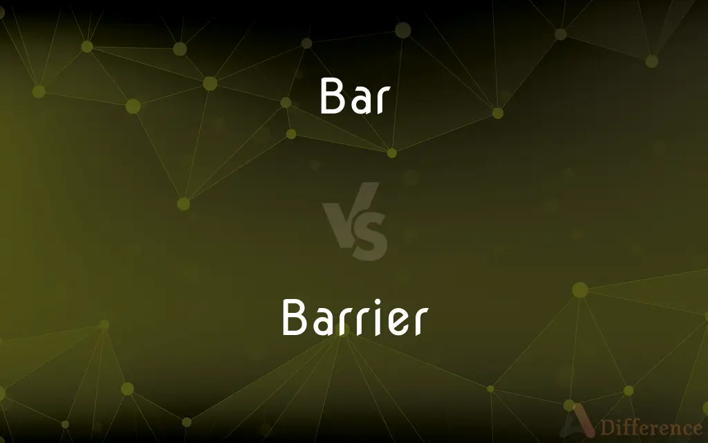 Bar vs. Barrier — What's the Difference?