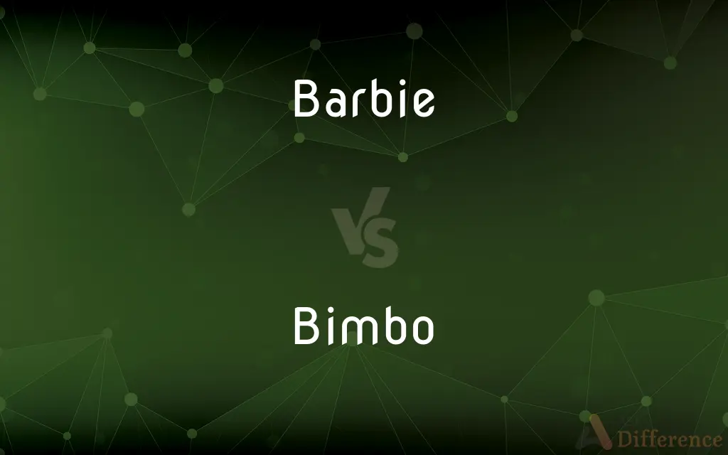 Barbie vs. Bimbo — What's the Difference?