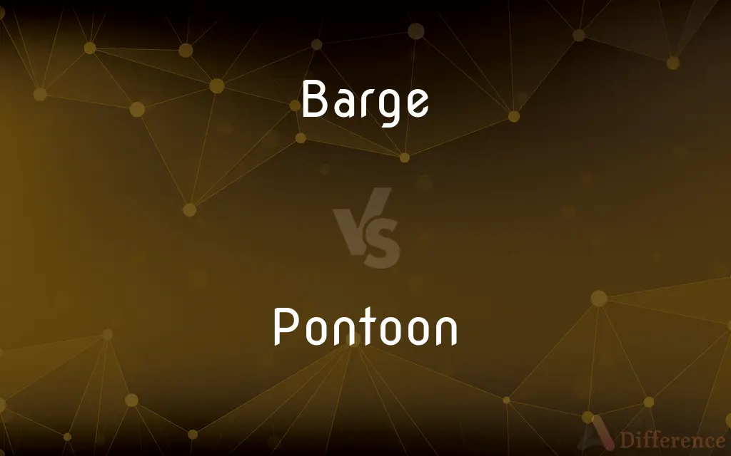 Barge vs. Pontoon — What's the Difference?