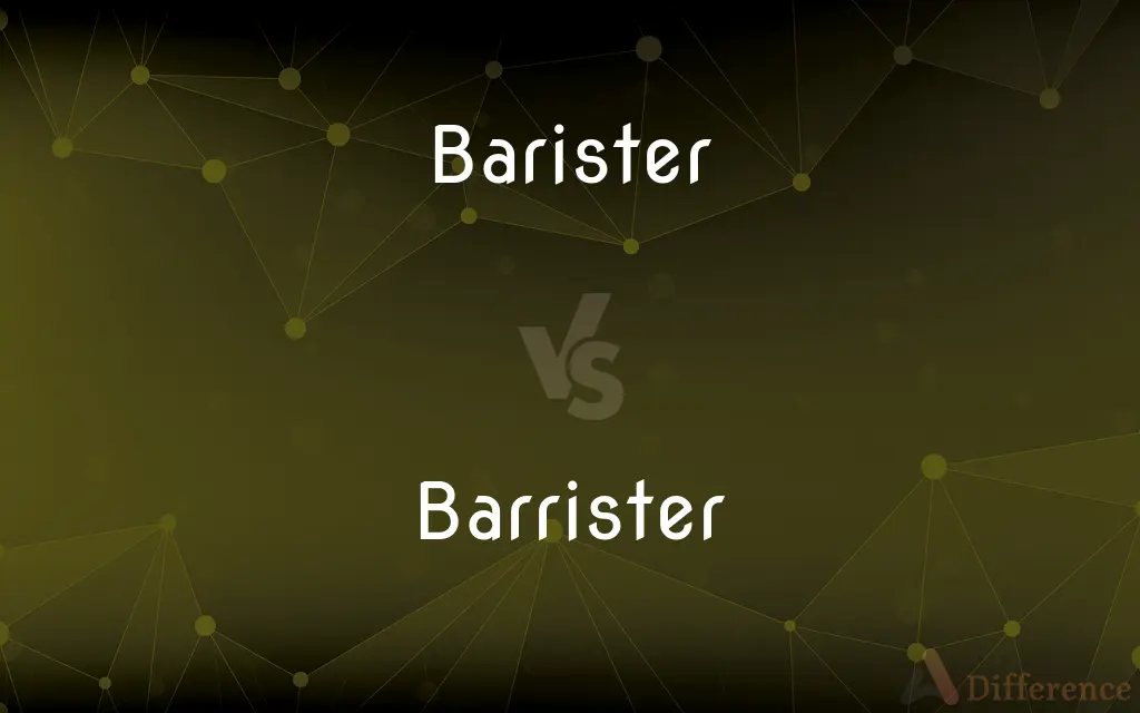 Barister vs. Barrister — Which is Correct Spelling?