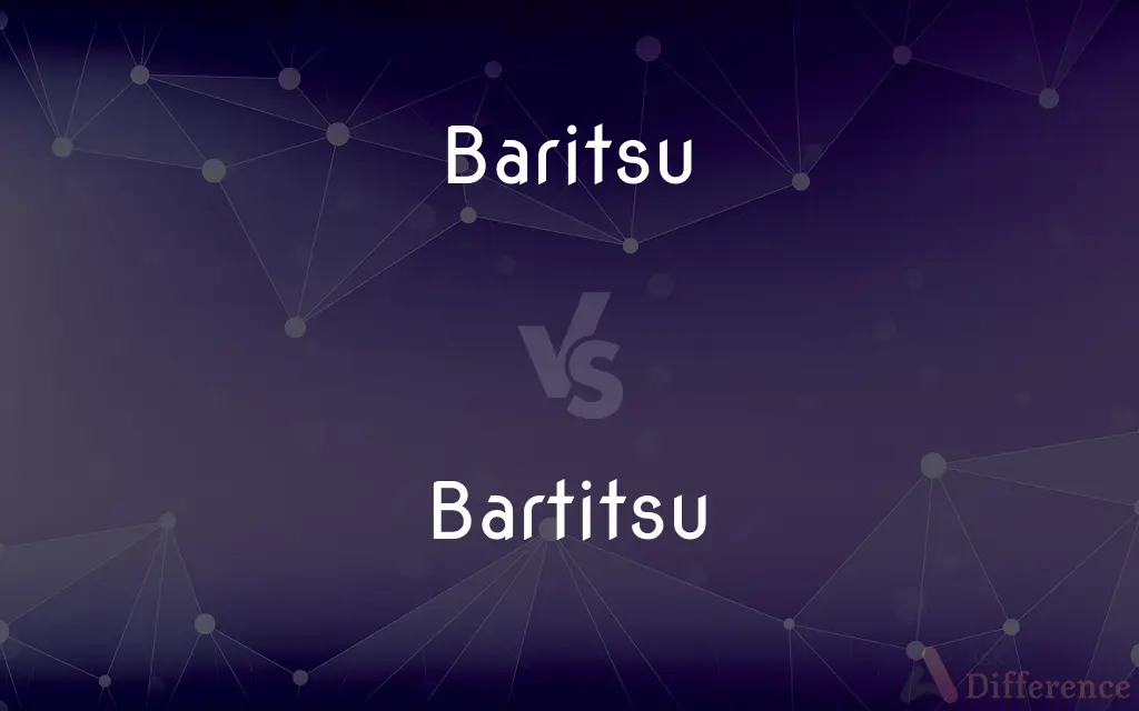 Baritsu vs. Bartitsu — What's the Difference?