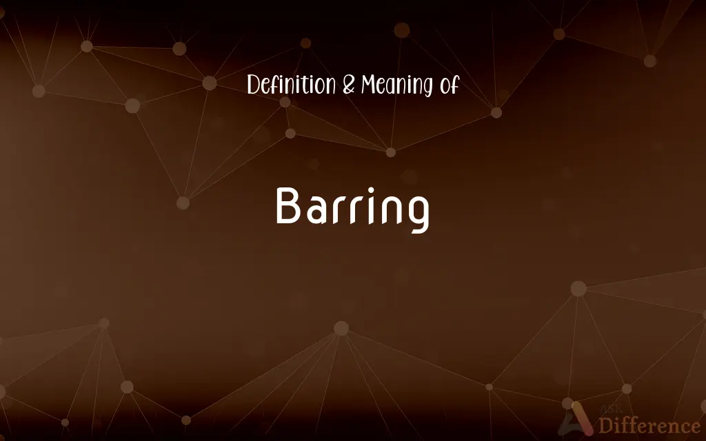 Barring