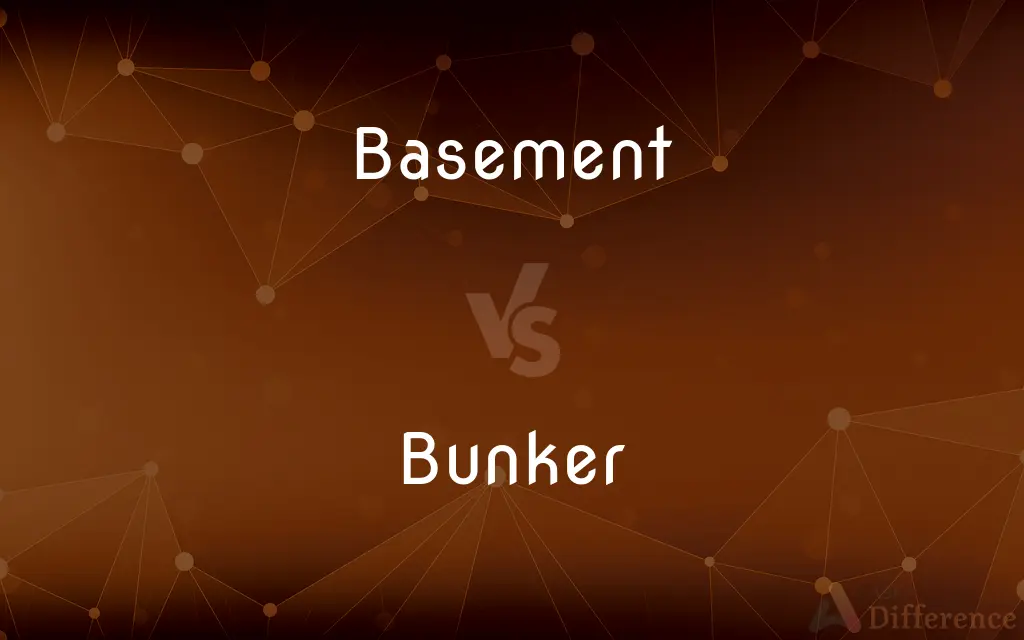 Basement vs. Bunker — What's the Difference?