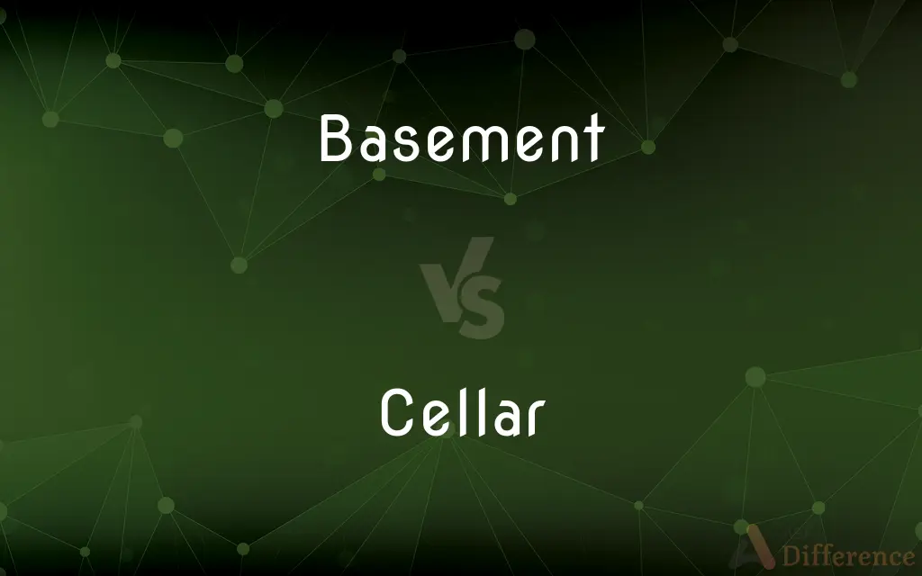 Basement vs. Cellar — What's the Difference?