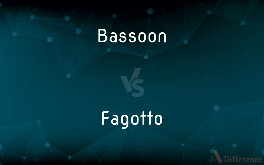 Bassoon vs. Fagotto — What's the Difference?