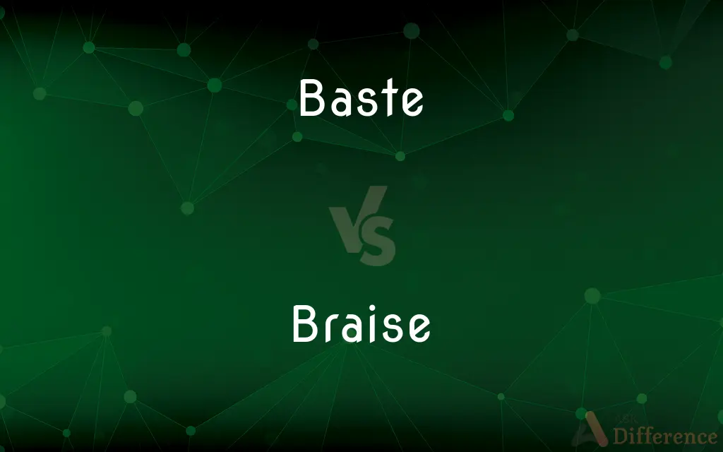 Baste vs. Braise — What's the Difference?