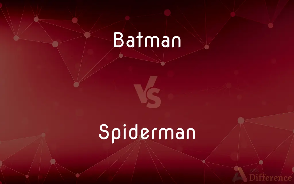 Batman vs. Spiderman — What's the Difference?