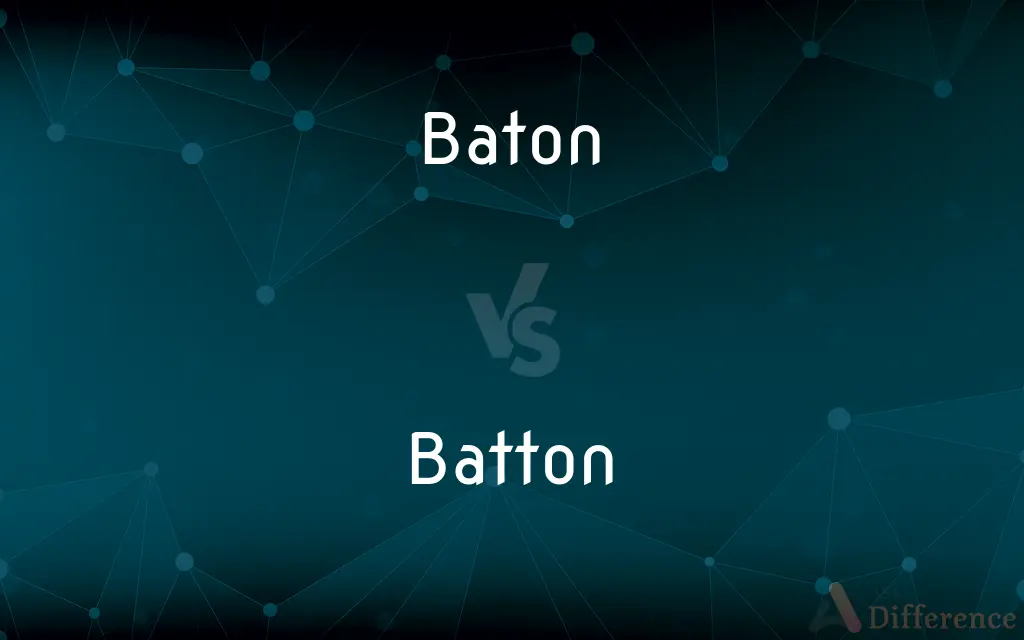 Baton vs. Batton — What's the Difference?