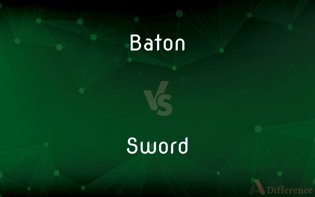 Baton vs. Sword — What's the Difference?