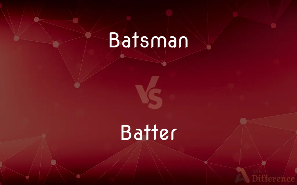 Batsman vs. Batter — What's the Difference?
