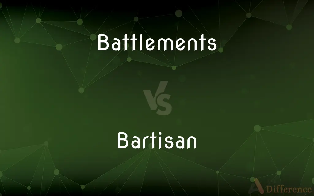 Battlements vs. Bartisan — What's the Difference?