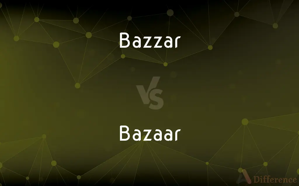 Bazzar vs. Bazaar — Which is Correct Spelling?