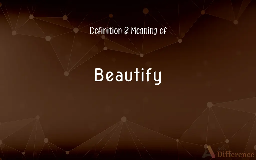Beautify