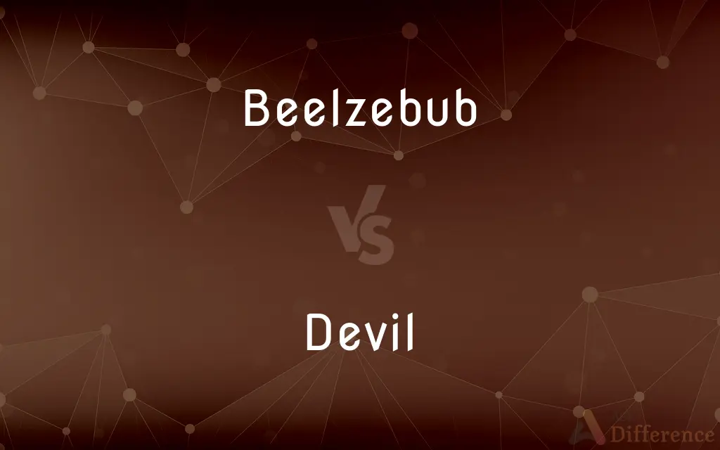 Beelzebub vs. Devil — What's the Difference?