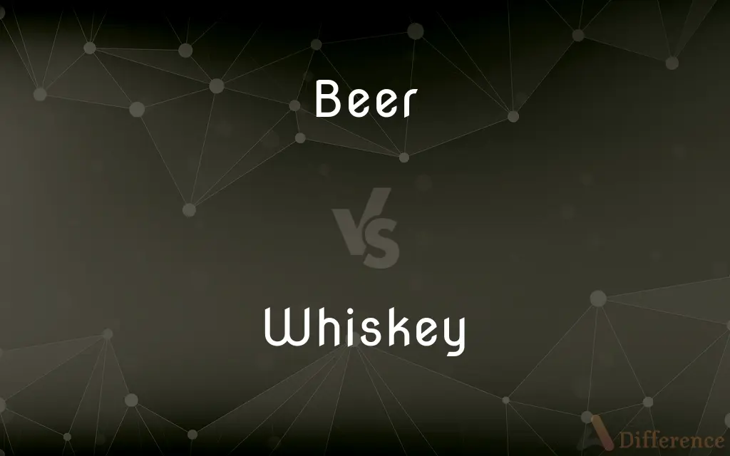 Beer vs. Whiskey — What's the Difference?