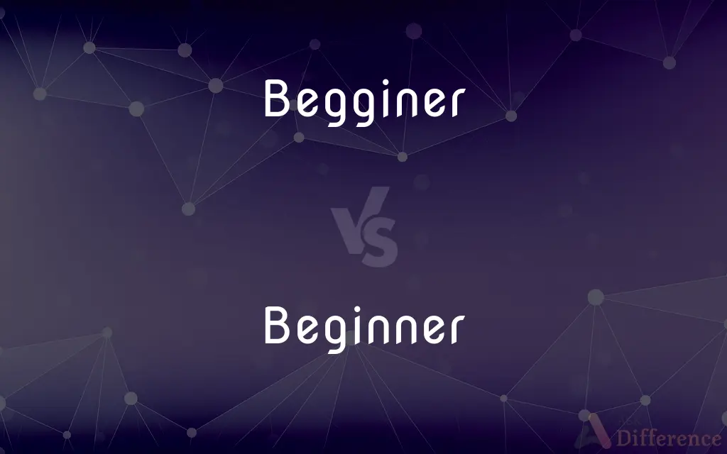 Begginer vs. Beginner — Which is Correct Spelling?