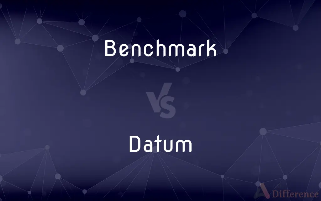 Benchmark vs. Datum — What's the Difference?