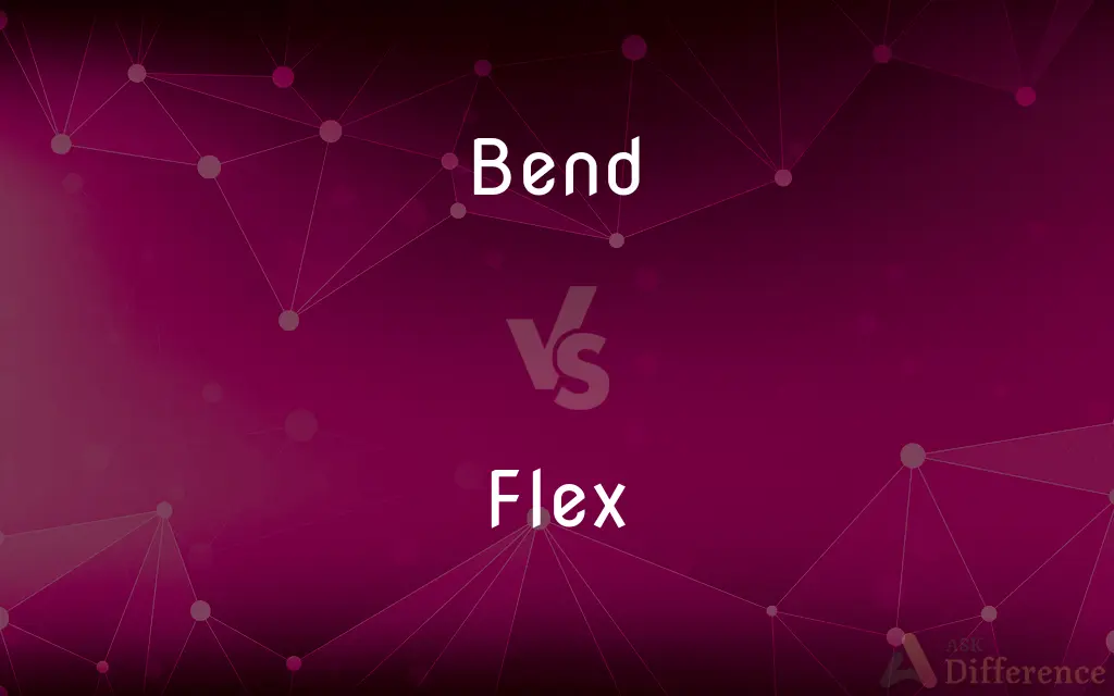 Bend vs. Flex — What's the Difference?