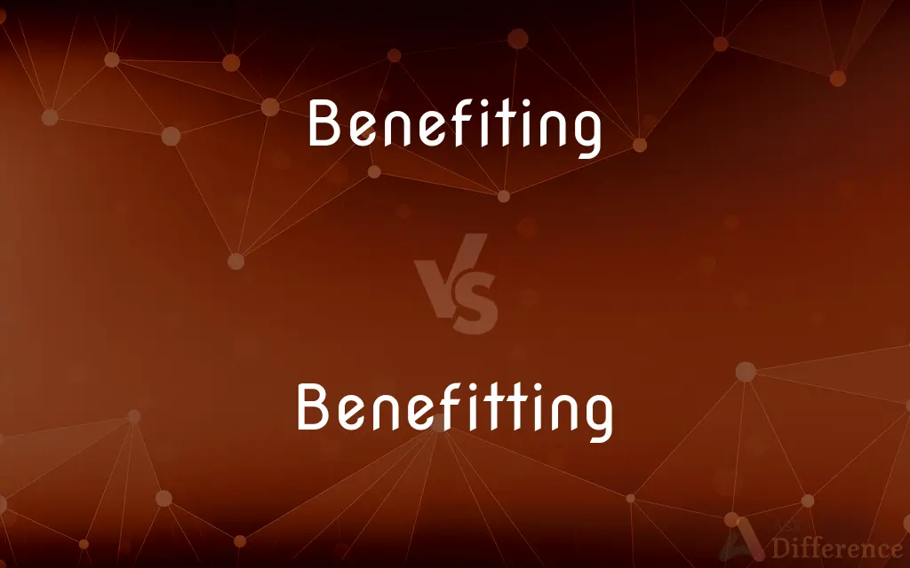 Benefiting vs. Benefitting — What's the Difference?