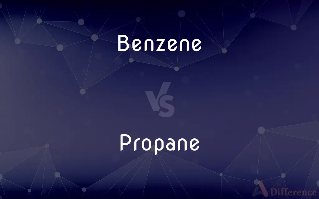 Benzene vs. Propane — What's the Difference?