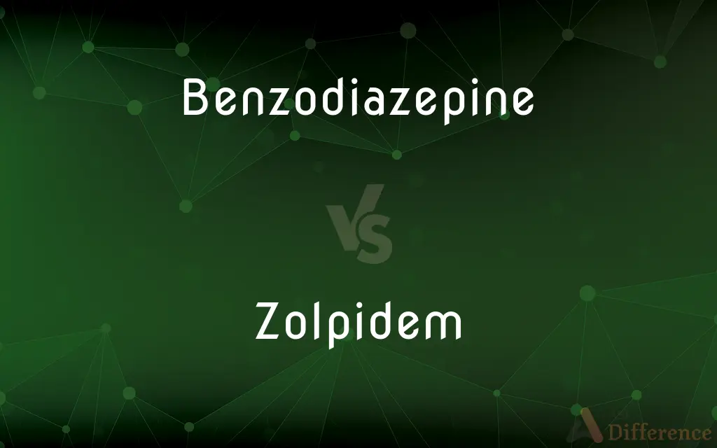 Benzodiazepine vs. Zolpidem — What's the Difference?