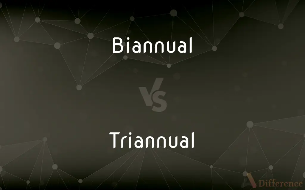 Biannual vs. Triannual — What's the Difference?